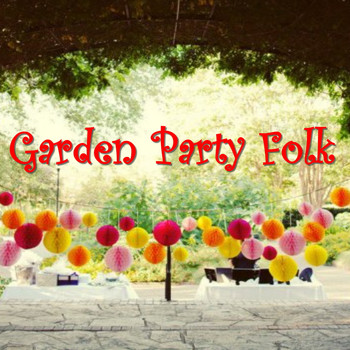 Various Artists - Garden Party Folk