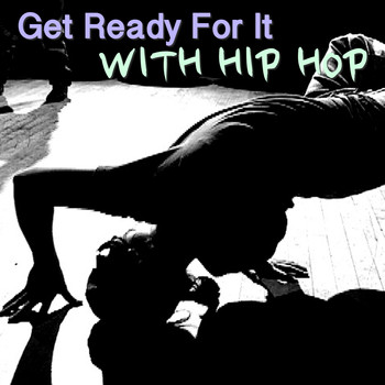 Various Artists - Get Ready For It With Hip Hop
