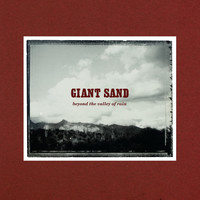 Giant Sand - Beyond the Valley of Rain