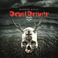 DevilDriver - Winter Kills (Explicit)