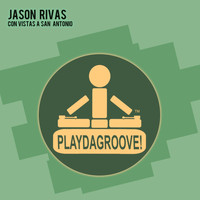 Jason Rivas - Con Vistas a San Antonio