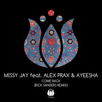 Missy Jay - Come Back (Rick Sanders Remix)