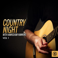 Hawkshaw Hawkins - Country Night With Hawkshaw Hawkins, Vol. 1