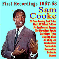 Sam Cooke - First Recordings 1957-58