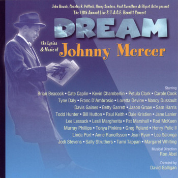 Various Artists - Dream - Lyrics & Music of Johnny Mercer, 18th S.T.A.G.E. Benefit