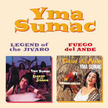Yma Sumac - Legend of the Jivaro + Fuego Del Ande