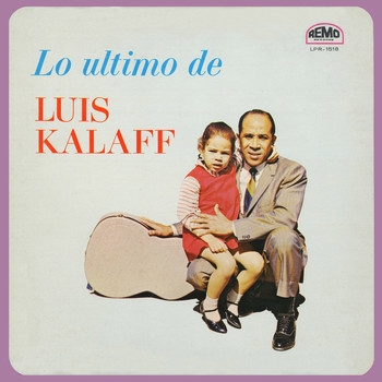 Luis Kalaff - Lo Ultimo De