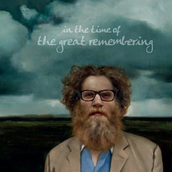 Ben Caplan & The Casual Smokers - In the Time of the Great Remembering