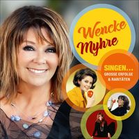 Wencke Myhre - Singen… Große Erfolge & Raritäten