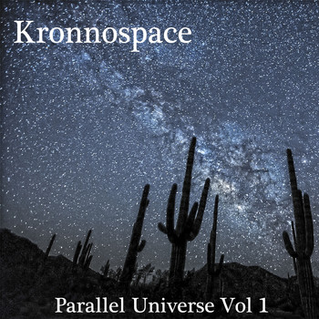 Kronnospace - Parallel Universe Vol 1