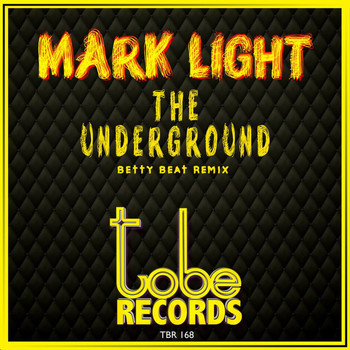 Mark Light - The Underground (Betty Beat Remix)