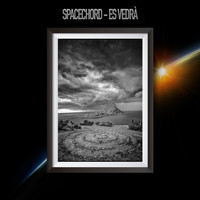 Spacechord - Es Vedrà