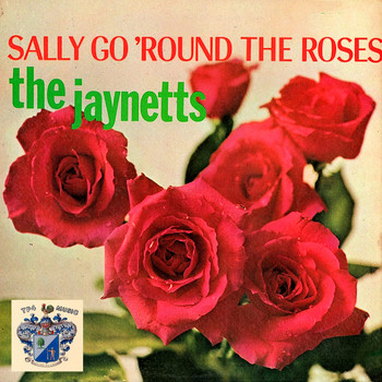 The Jaynetts - Sally Go 'Round the Roses