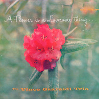 Vince Guaraldi Trio - A Flower Is A Lovesome Thing (Vince Guaraldi Trio)