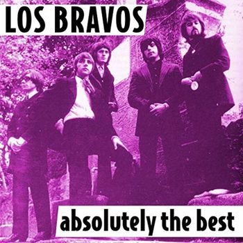 Los Bravos - Absolutely The Best