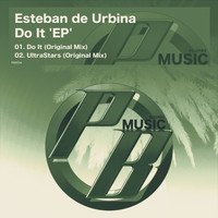 Esteban de Urbina - Do It EP