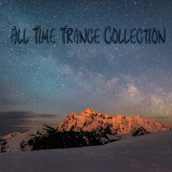 Various Artists - All Time Trance Collection