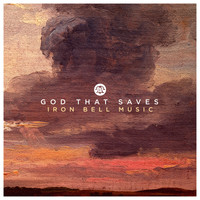 Iron Bell Music - God That Saves (Radio Version)