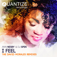 Ann Nesby and DJ Spen - I Feel (The David Morales Remixes)