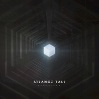 Strange Talk - E.V.O.L.U.T.I.O.N