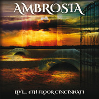 Ambrosia - Live... 5Th Floor Cincinnati, , Oh 15 Nov '78