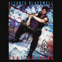 Alfonzo Blackwell - Body of Soul