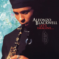 Alfonzo Blackwell - Let's Imagine