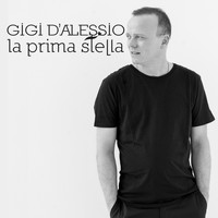 Gigi D'Alessio - La prima stella