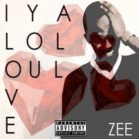 Zee - I Love You All (Explicit)