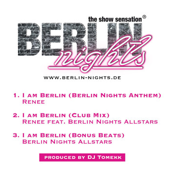 Renee - I Am Berlin (Berlin Nights: The Show Sensation)