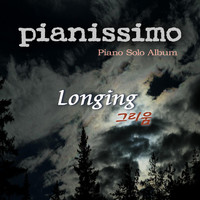 Pianissimo - Longing