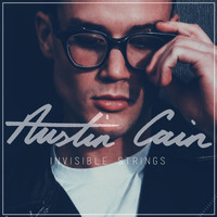 Austin Cain - Invisible Strings