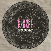 Planet Parade - Zodiac