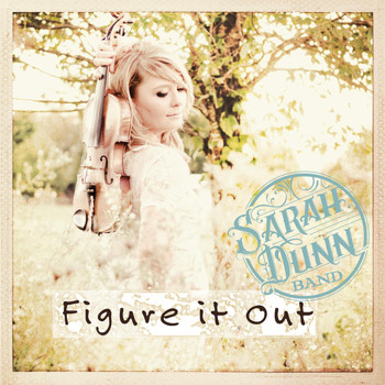 Sarah Dunn Band - Figure It Out