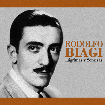 Rodolfo Biagi - Lágrimas y Sonrisas