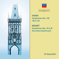 Sir Georg Solti - Haydn: Symphonies 100, 102, 103. Mozart: Symphonies 25 & 38; Eine kleine Nachtmusik