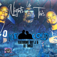 Ray J - Nights Like This (feat. Ray J & Lil Twist)