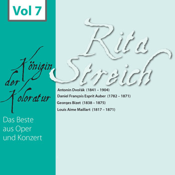 Rita Streich - Rita Streich - Königin der Koloratur, Vol. 7