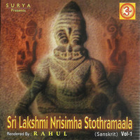 Rahul - Sri Lakshmi Nirisimha Stothramala, Vol. 1