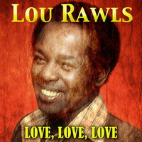 Lou Rawls - Love, Love, Love
