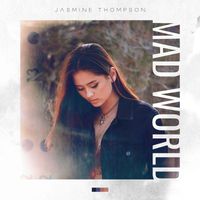 Jasmine Thompson - Mad World