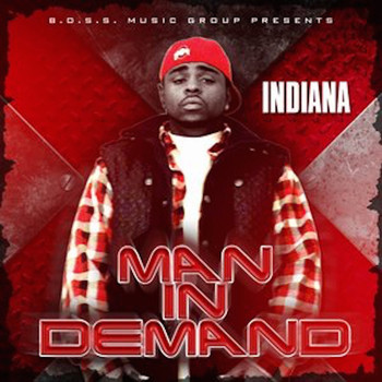 Indiana - Man in Demand (Explicit)