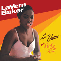 Lavern Baker - La Vern + Rock & Roll (Bonus Track Version)