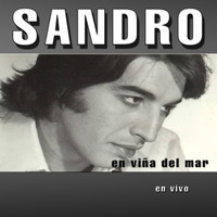 Sandro - En Vina del Mar (En Vivo)