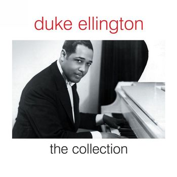 Duke Ellington - The Collection
