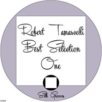 Robert Tamascelli - Robert Tamascelli Best Selection One