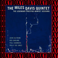 The Miles Davis Quintet - The Legendary Prestige Quintet Sessions (Hd Remastered Edition, Doxy Collection)