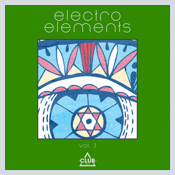 Various Artists - Electro Elements, Vol. 3