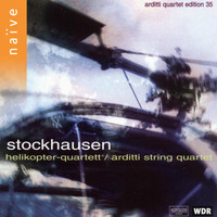Arditti String Quartet - Stockhausen: Helikopter-Streichquartett