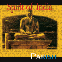 Parish - Spirit of India (Remastered)